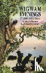 Eastman, Charles Alexander - Wigwam Evenings