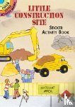 Beylon, Cathy - Little Construction Site Sticker Activity Book
