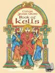 Noble, Marty - Color Your Own Book of Kells