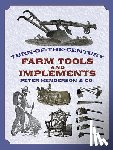 & Co, Peter Henderson - Turn of the Century Farm Tools