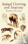 Knight, Charles R., Noble, Edwin - Animal Drawing and Anatomy
