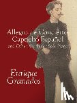 Granados, Enrique - Allegro de Concierto, Capricho Español and Other Works for Solo Piano