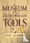 Sloane, Eric - Museum of Early American Tools