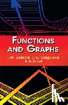 Gelfand, I. M., Glagoleva, E. G., Shnol, E. E. - Functions and Graphs