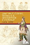 Houston, Mary G. - Ancient Greek, Roman & Byzantine Costume