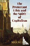 Weber, Max - The Protestant Ethic and the Spirit