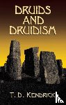 Kendrick, Thomas D. - Druids and Druidism