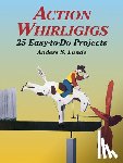 Lunde, Anders S., Jones, Bruce Patrick - Action Whirligigs