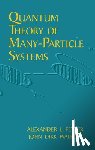 And Fetter, Alexander L. - Quantum Theory of Many-Particle Sys