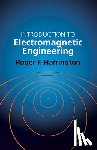 Harrington, Roger F. - Introduction to Electromagnetic Engineering