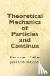 Roth, B., Walecka, John Dirk - Theoretical Mechanics of Particles