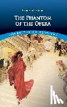 Leroux, Gaston - The Phantom of the Opera