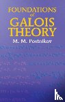 Postnikov, M M - Foundations of Galois Theory