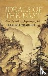 Okakura, Kakuzo - Ideals of the East