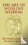 Y Morales, Baltasar Gracian - The Art of Worldly Wisdom