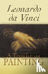 Alberti, Leon Battista, Vinci, Leonardo Da (Author) - A Treatise on Painting