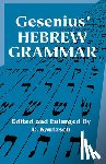 Cowley, A E, Barrett, S M, Gesenius, Wilhelm - Gesenius' Hebrew Grammar