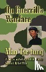 Tse-Tung, Mao - On Guerilla Warfare