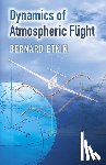 Etkin, Bernard - Dynamics of Atmospheric Flight