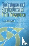Schulman, L.S. - Techniques and Applications of Path Integration
