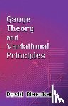 Bleecker, David - Gauge Theory and Variational Principles