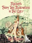 Nielsen, Kay - Nielsen's Fairy Tale Illustrations in Full Color