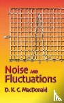 D. K. C. MacDonald - Noise and Fluctuations