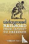 Finseth, Ian Frederick, Siebert, Wilbur Henry - The Underground Railroad from Slavery to Freedom
