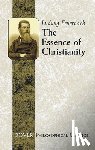 Feuerbach, Ludwig - The Essence of Christianity
