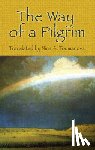 Toumanova, Nina A. - The Way of a Pilgrim