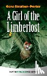 Stratton-Porter, Gene, Schonhorn, Manuel - A Girl of the Limberlost