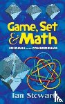 Stewart, Ian - Game Set and Math