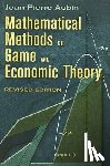 Aubin, Jean-Pierre - Mathematical Methods of Game and Economic Theory