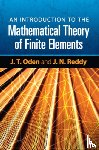 Oden, J. - An Introduction to the Mathematical Theory of Finite Elements