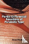 Friedman, Avner, Dawson, E.R. - Partial Differential Equations of Parabolic Type