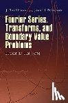 Hanna, J Ray, Silverman, R.A. - Fourier Series, Transforms, and Boundary Value Problems