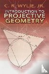 Wylie, C. R. - Introduction to Projective Geometry