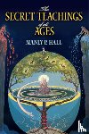 Hall, Manly P. - The Secret Teachings of All Ages
