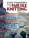 Starmore, Alice - Alice Starmore's Book of Fair Isle Knitting
