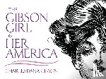 Gibson, Charles Dana - The Gibson Girl and Her America