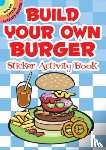 Shaw-Russell, Susan - Build Your Own Burger Sticker Activity Book