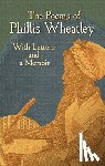 Wheatley, Phillis - The Poems of Phillis Wheatley