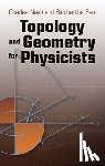 Nash, Charles, Young, Gail Sellers - Topology and Geometry for Physicists
