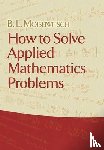 Moiseiwitsch, B L - How to Solve Applied Mathematics Problems