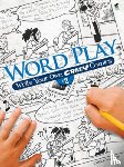 Whelon, Chuck - Word Play! Write Your Own Crazy Comics: No. 2