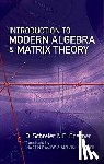 Schreier, O. - Introduction to Modern Algebra and Matrix Theory