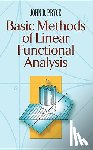 Pryce, John D. - Basic Methods of Linear Functional Analysis