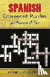 Rojas-Otero, Palmira I. - Spanish Crossword Puzzles for Practice and Fun