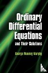 George Moseley Murphy - Ordinary Differential Equations and Their Solutions