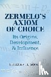 Moore, Gregory H, Mathematics - Zermelo's Axiom of Choice